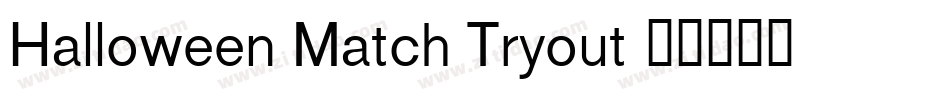 Halloween Match Tryout字体转换